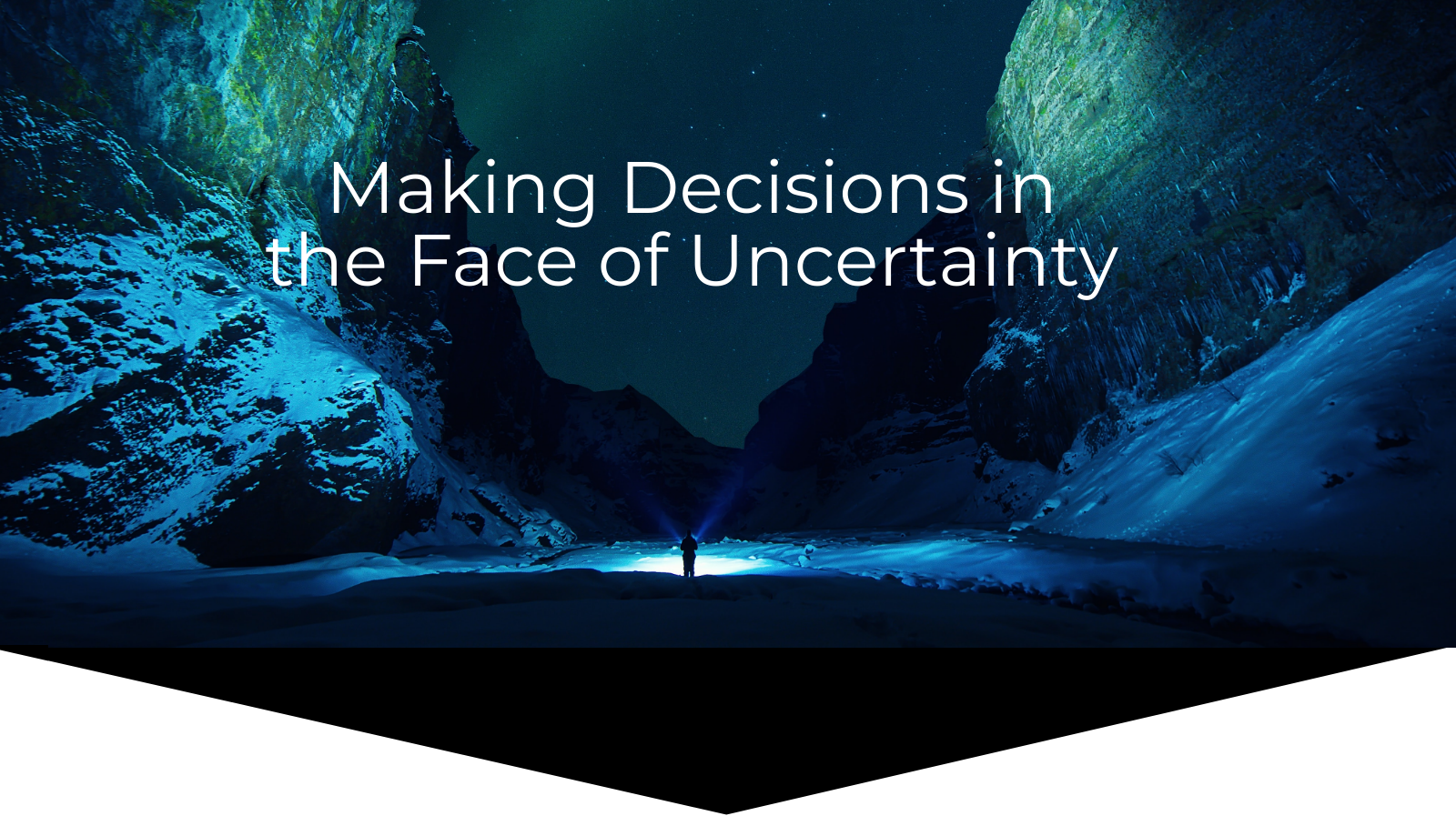 Online event: Making Decisions in the Face of Uncertainty